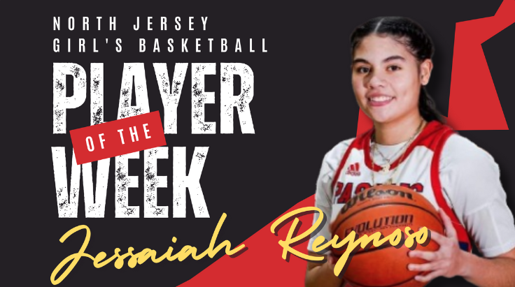 Jessaiah Reynoso voted North Jersey Girls Basketball Player of the Week for Jan. 15-21
